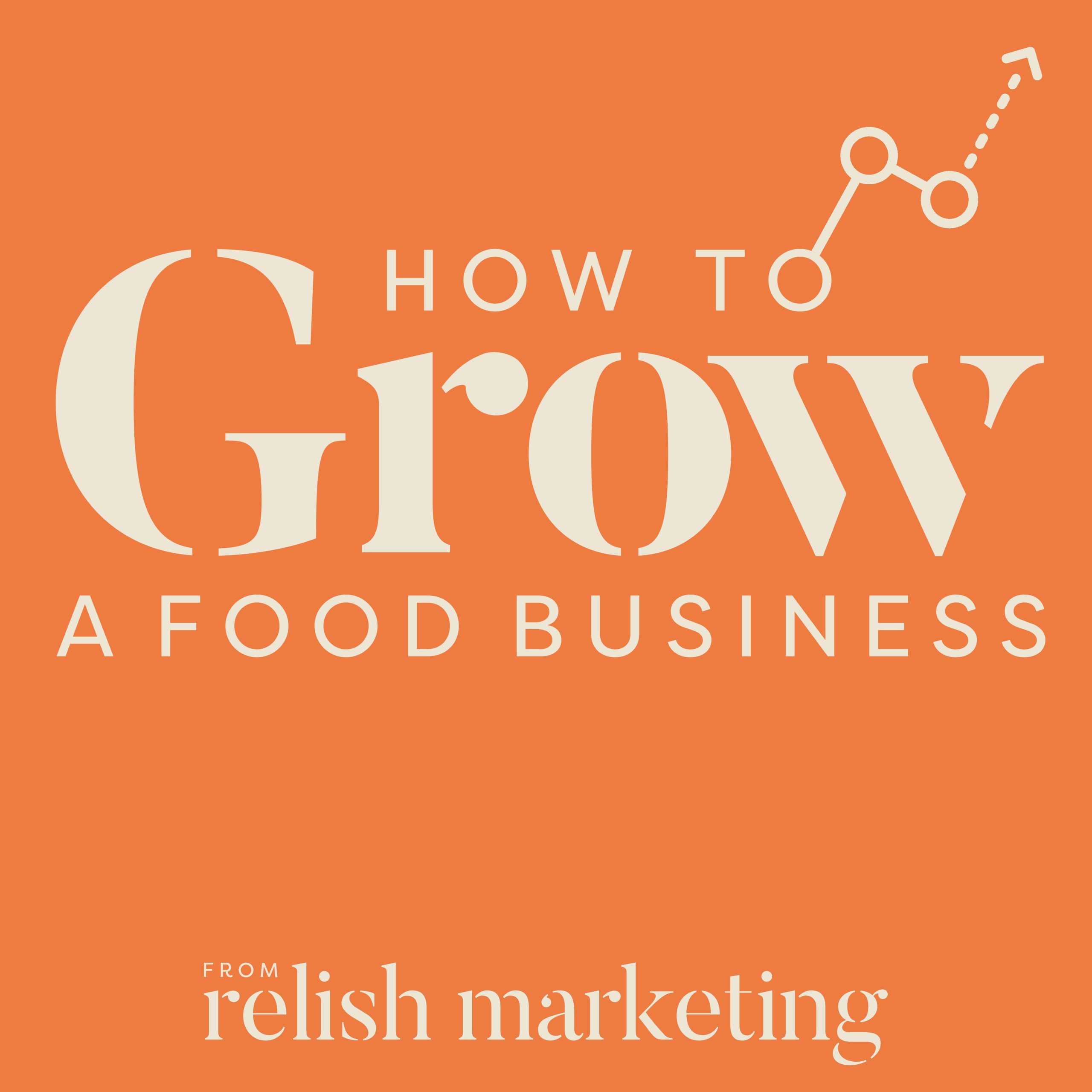 How To Grow A Food Business